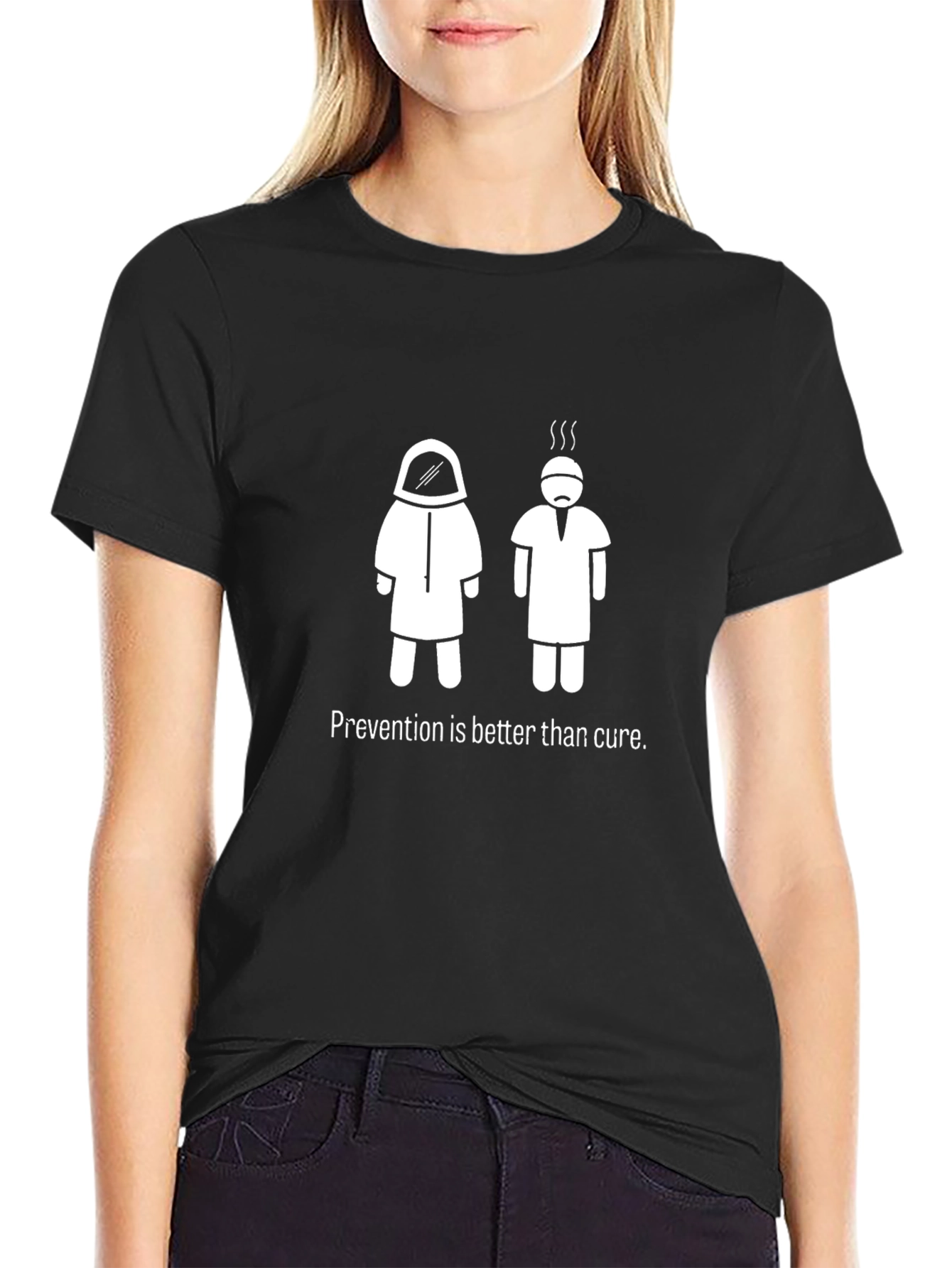 Prevention is Better Than Cure Graphic Tee