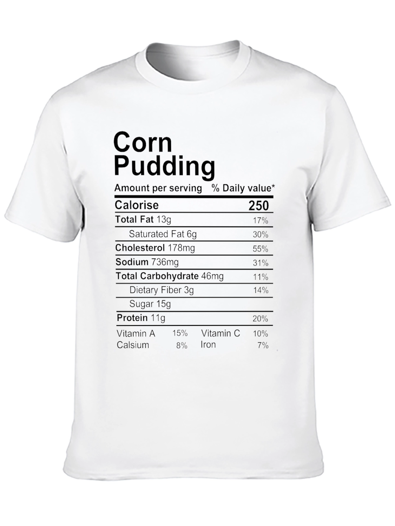 Corn Pudding Nutrition Facts Black T-Shirt