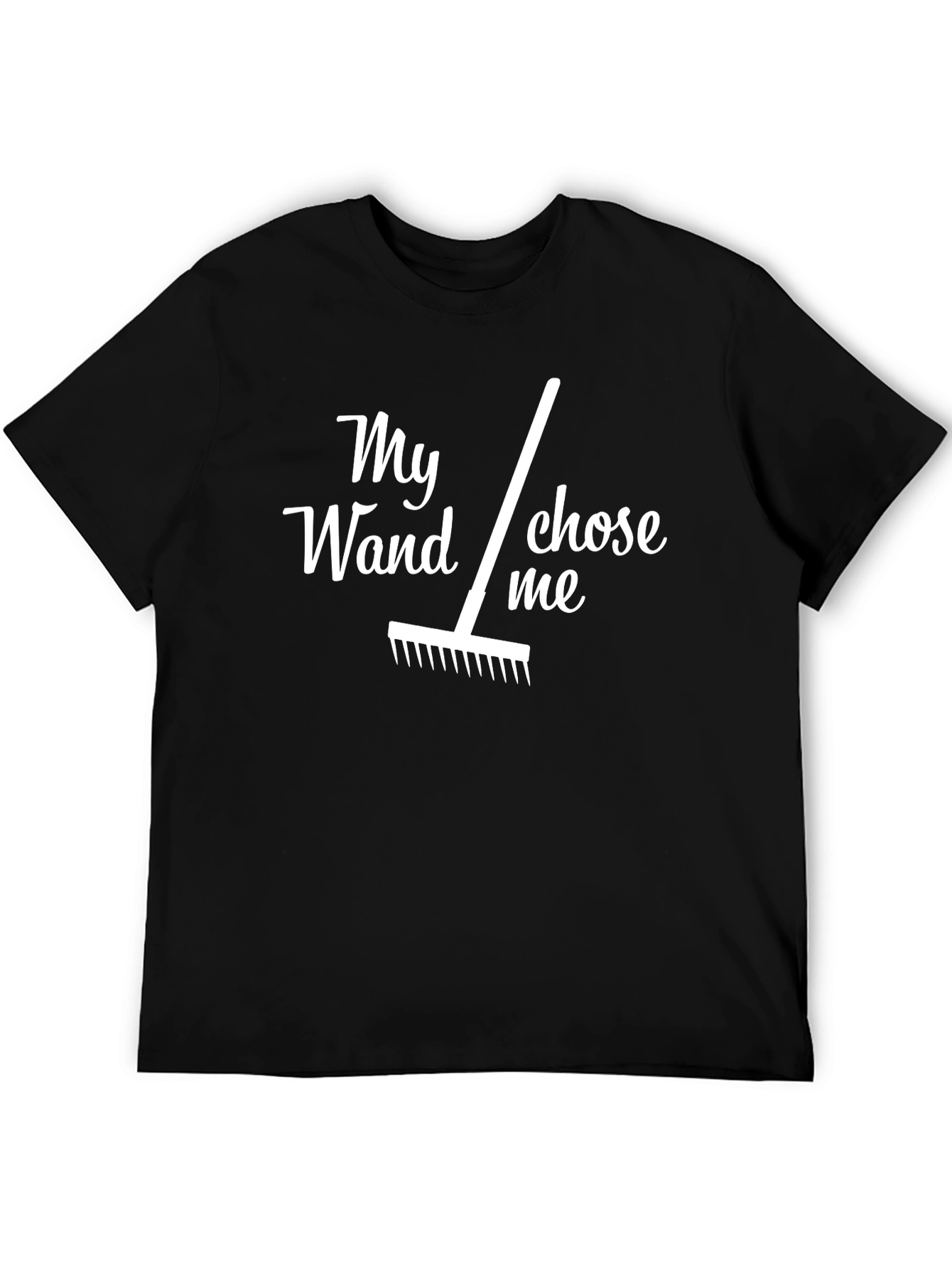 My Wand Chose Me Funny Gardening T-Shirt