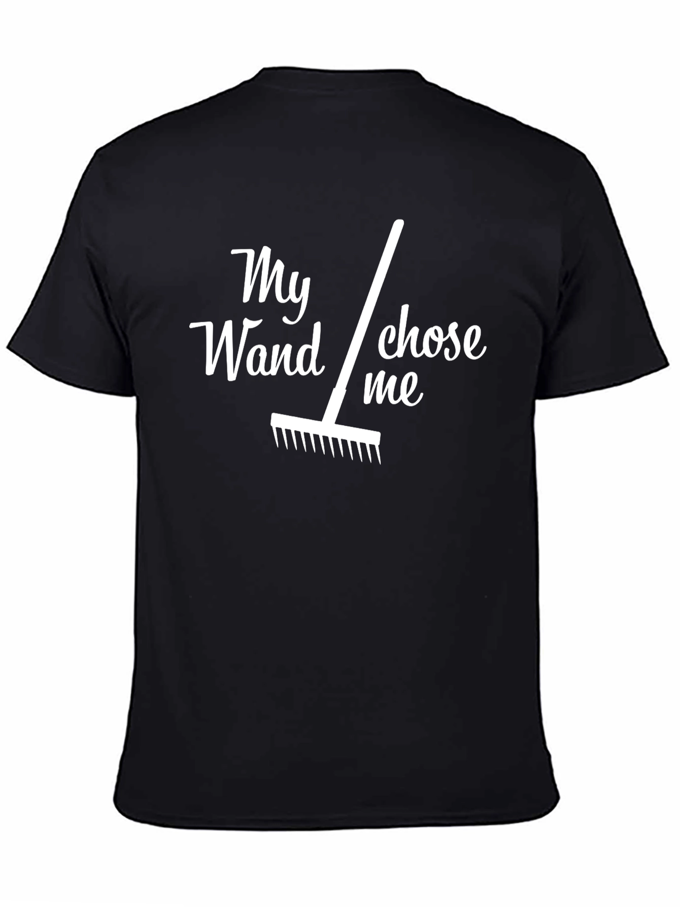 My Wand Chose Me Funny Gardening T-Shirt