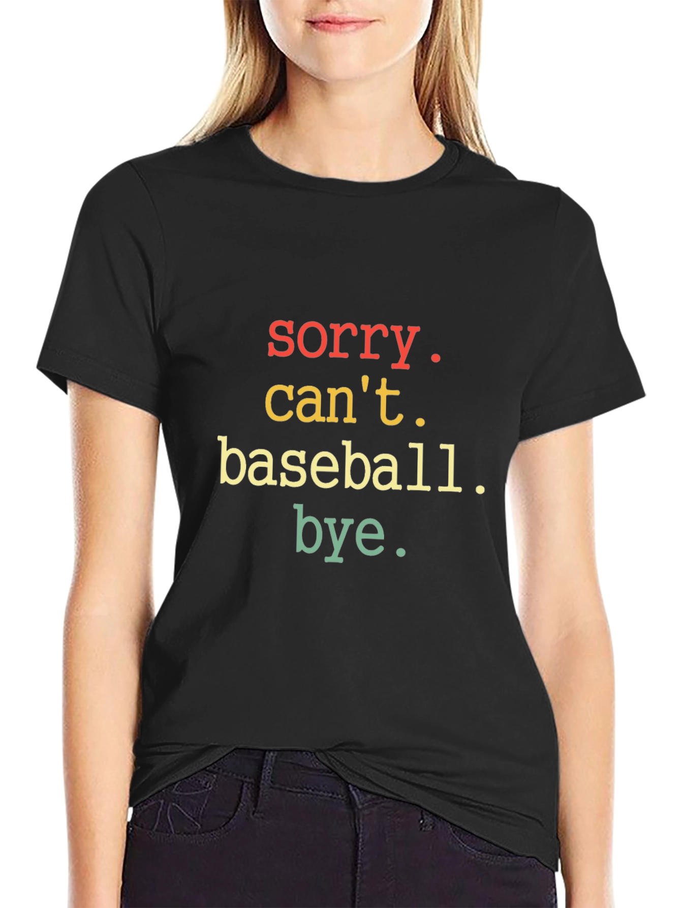 Sorry Cant Baseball Bye T-Shirt