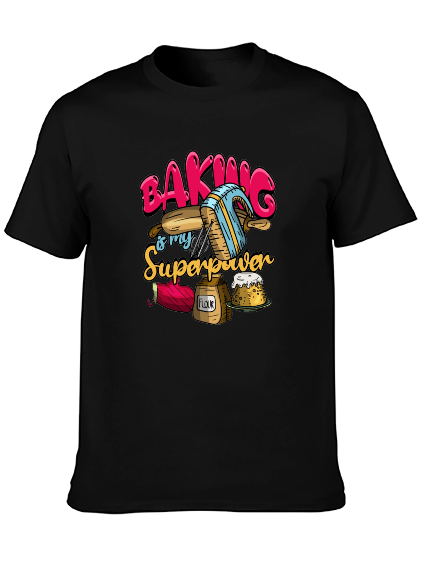 Baking is My Superpower Graphic Tee