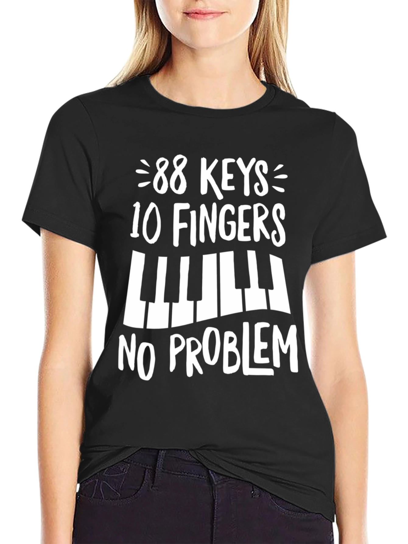 88 Keys 10 Fingers No Problem - Music T-Shirt