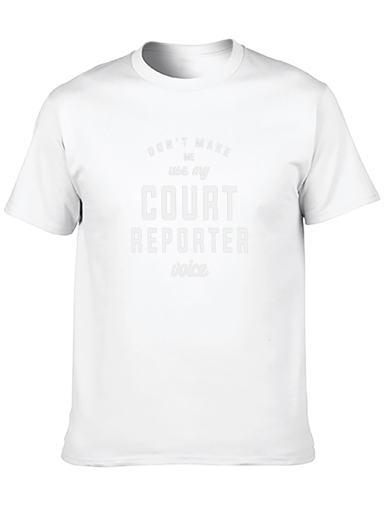 Court Reporter Voice T-Shirt Funny Job Gift