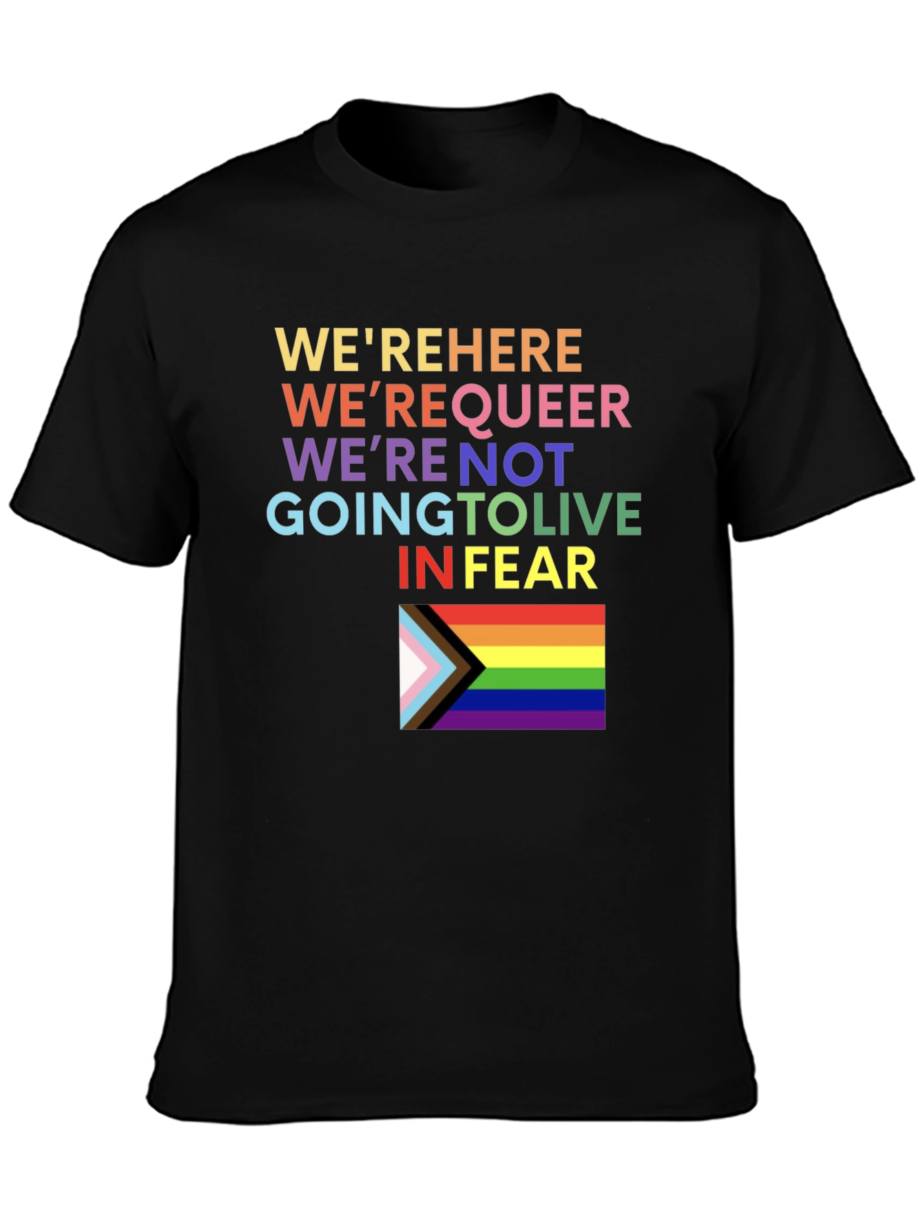 Pride LGBTQ+ T-Shirt - Were Here Were Queer!