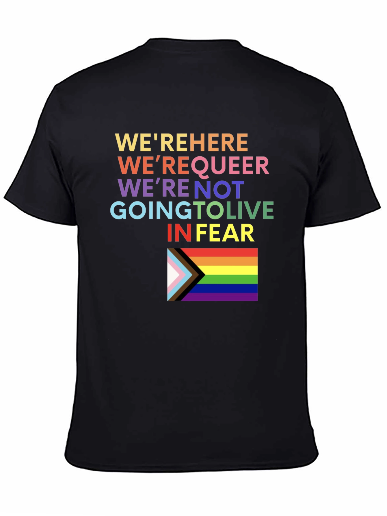 Pride LGBTQ+ T-Shirt - Were Here Were Queer!