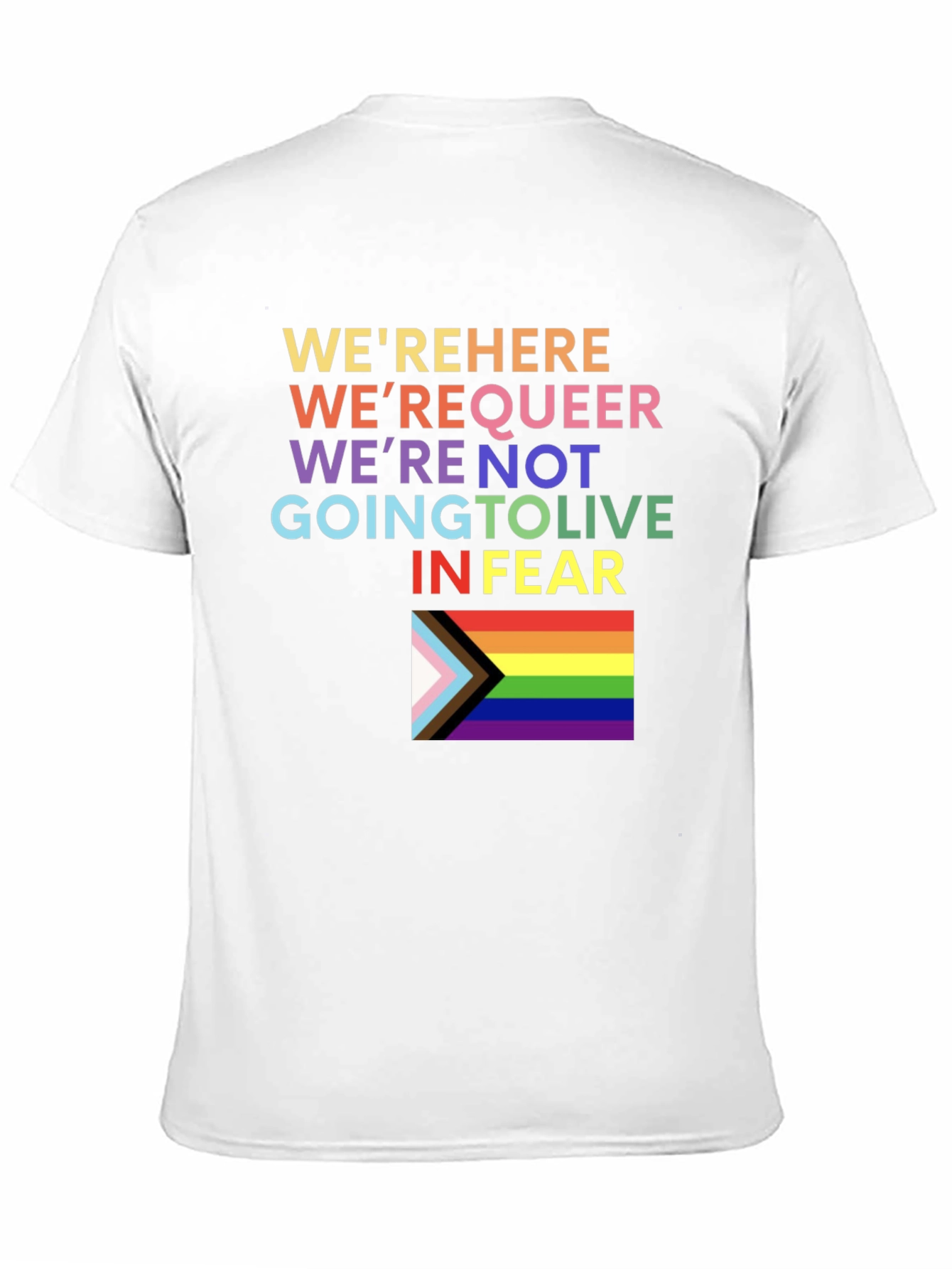 Pride LGBTQ+ T-Shirt - Were Here Were Queer!