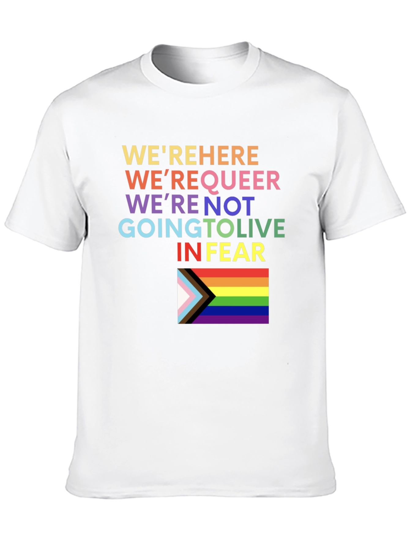 Pride LGBTQ+ T-Shirt - Were Here Were Queer!