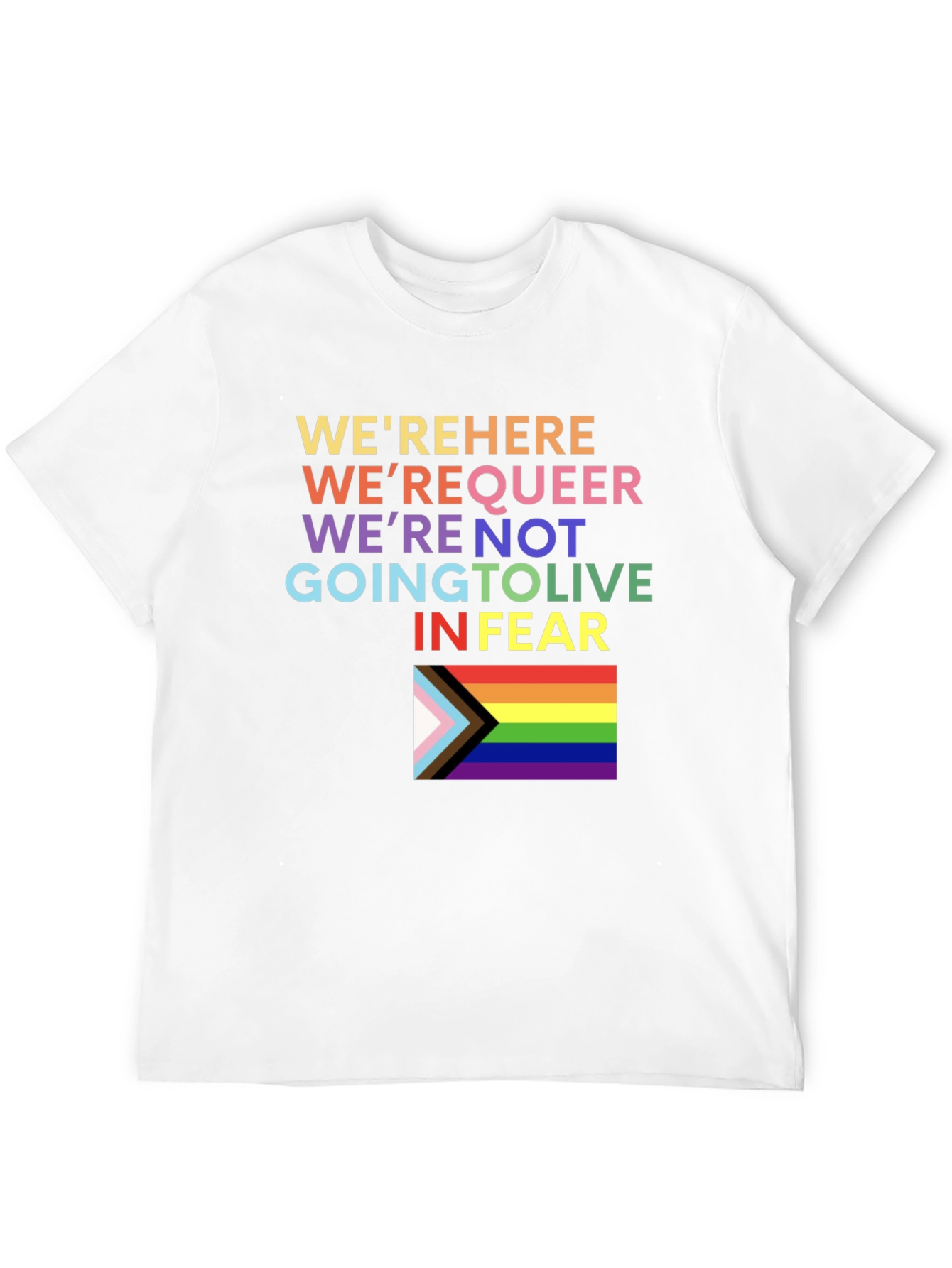 Pride LGBTQ+ T-Shirt - Were Here Were Queer!