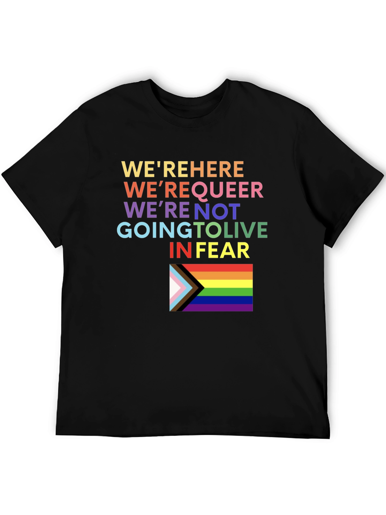 Pride LGBTQ+ T-Shirt - Were Here Were Queer!