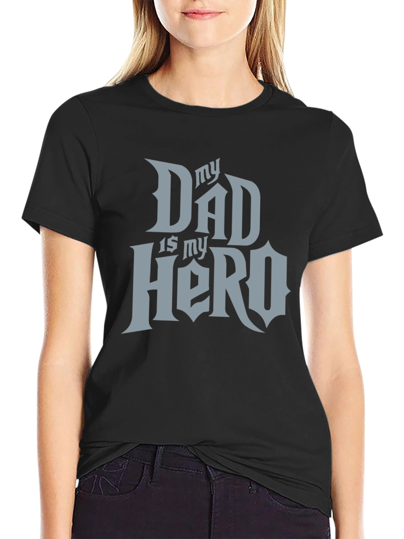 My Dad Is My Hero Black T-Shirt