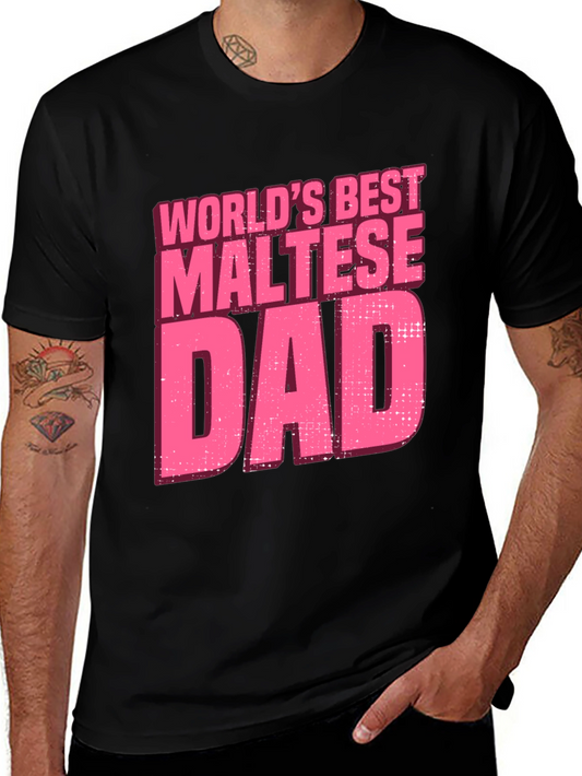 Worlds Best Maltese Dad T-Shirt - Black