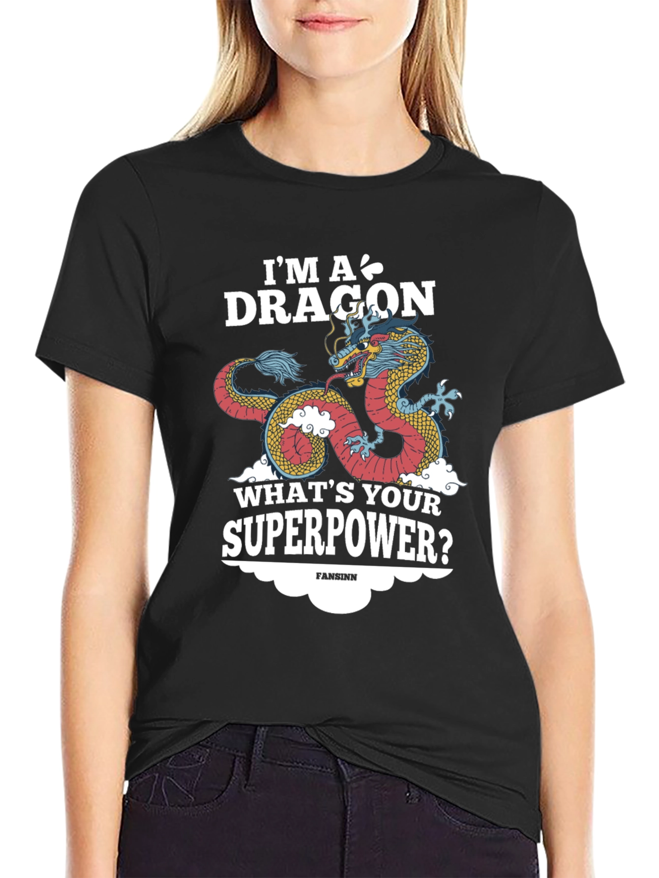 Im A Dragon Whats Your Superpower? Graphic Tee