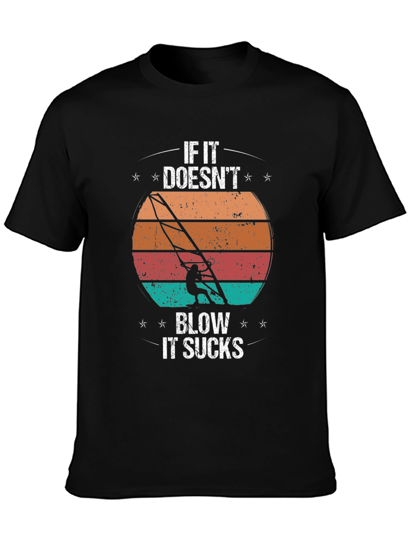 Windsurfing T-Shirt - If it Doesnt Blow it Sucks