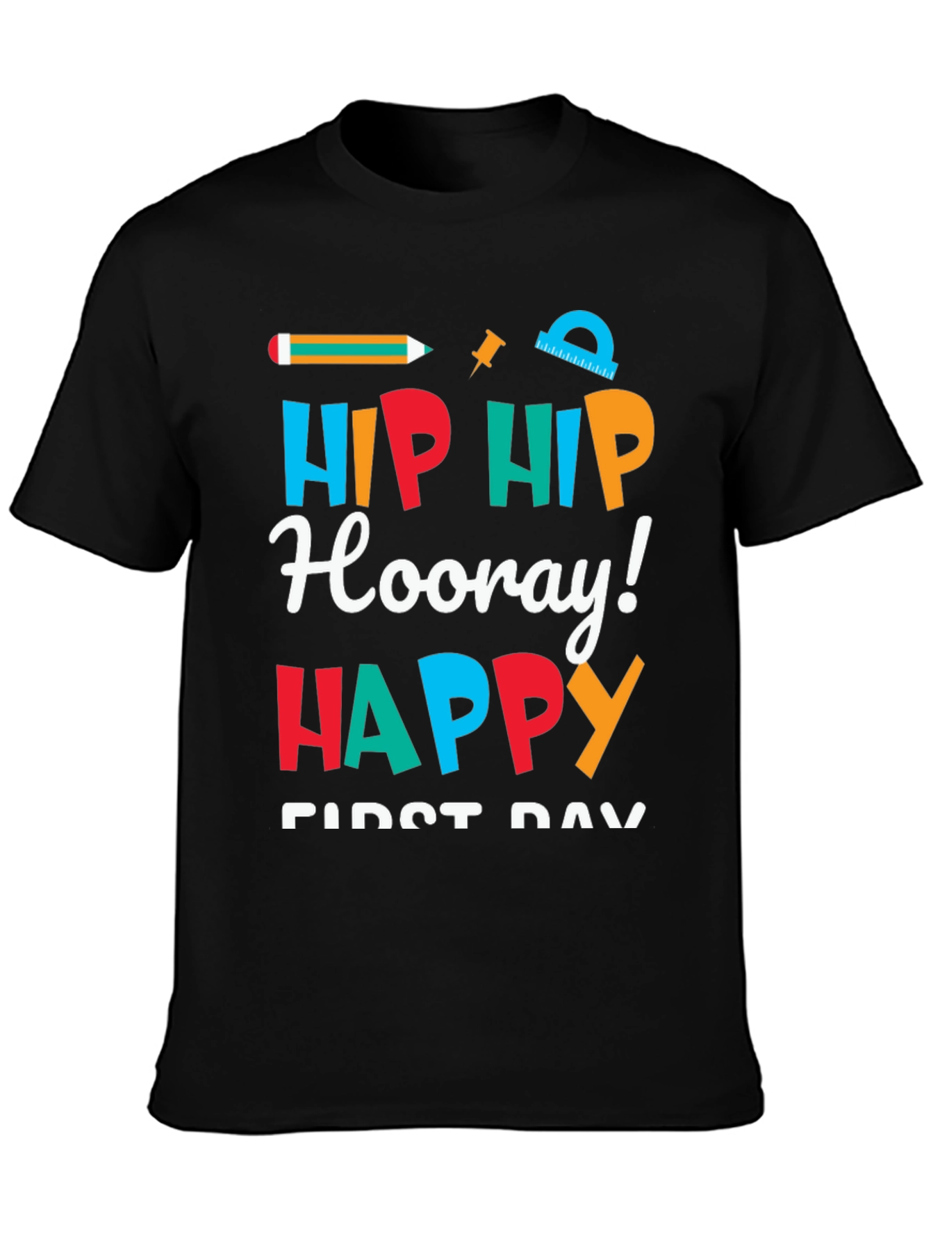 Hip Hip Hooray! First Day T-Shirt