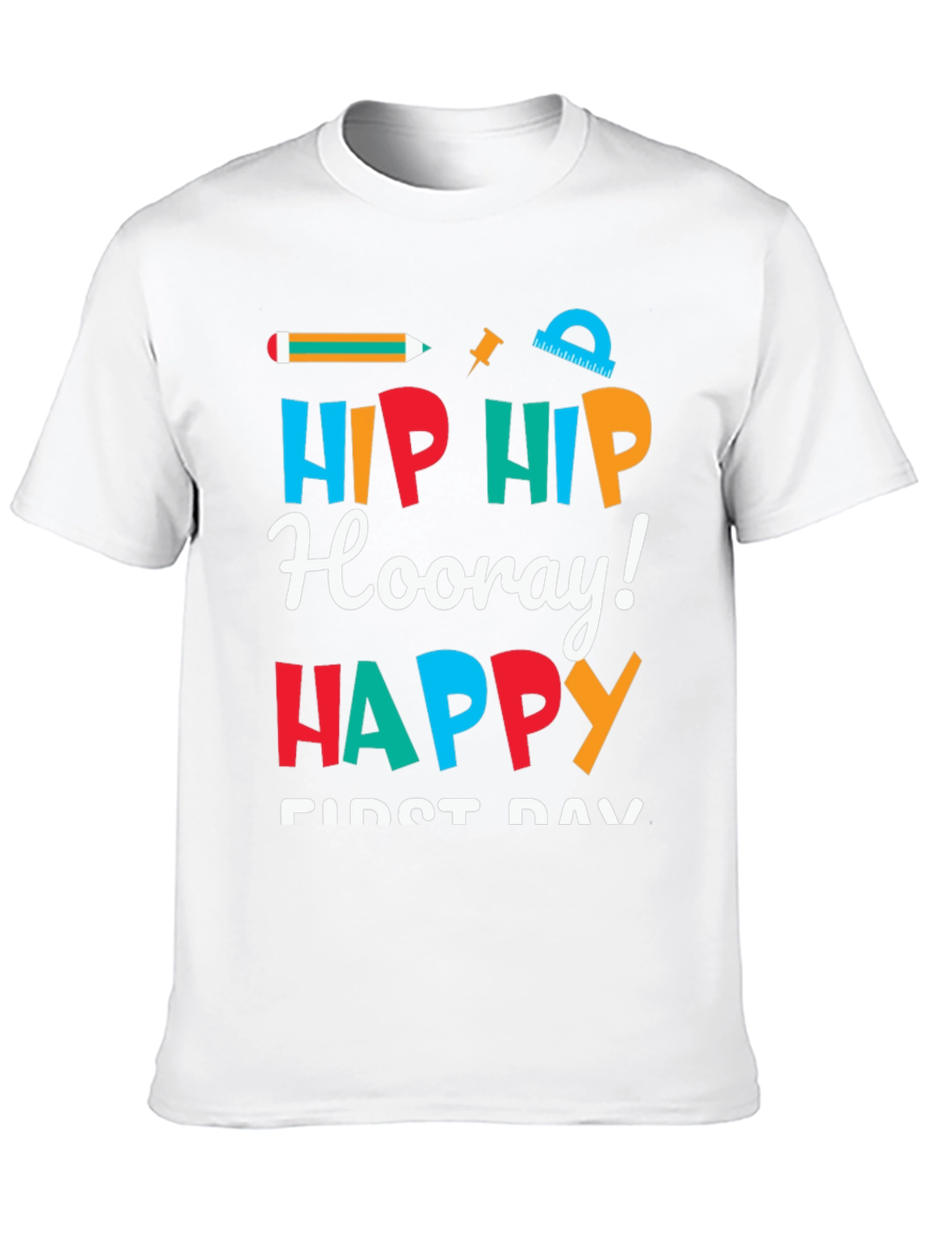Hip Hip Hooray! First Day T-Shirt