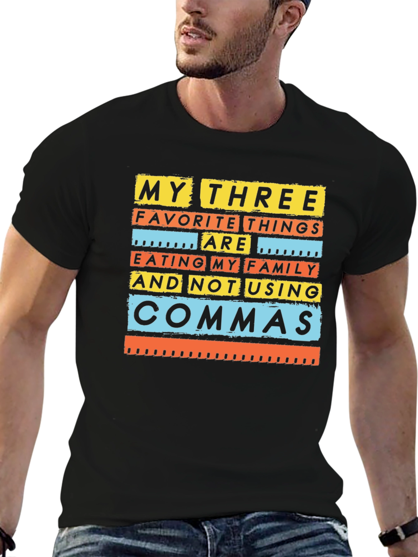 Funny Grammar T-Shirt: My Three Favorite Things