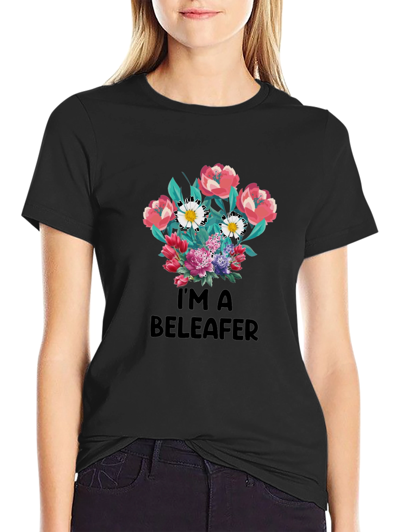 Im a Beleaffer Floral T-Shirt