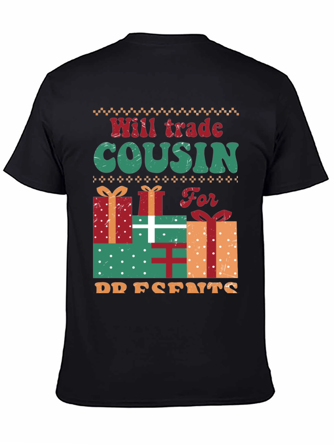 Will Trade Cousin For Presents T-Shirt