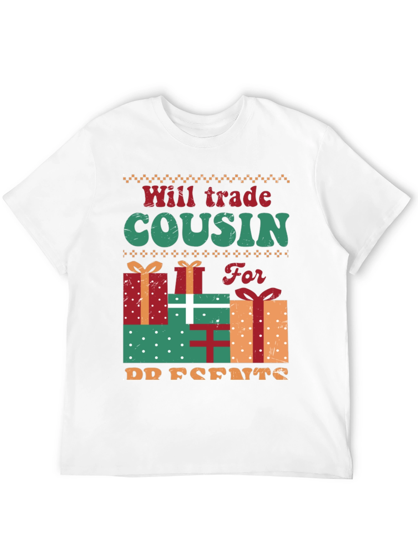 Will Trade Cousin For Presents T-Shirt