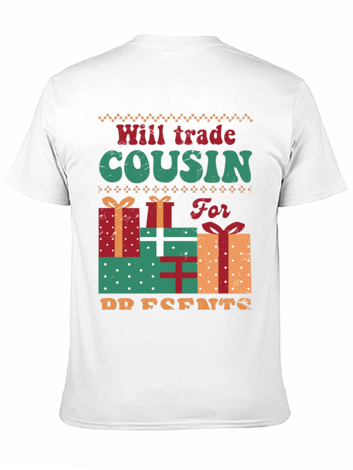 Will Trade Cousin For Presents T-Shirt