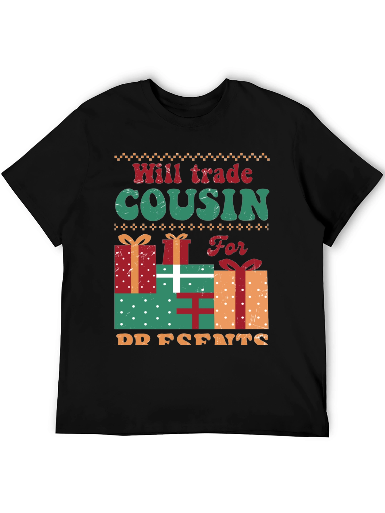 Will Trade Cousin For Presents T-Shirt
