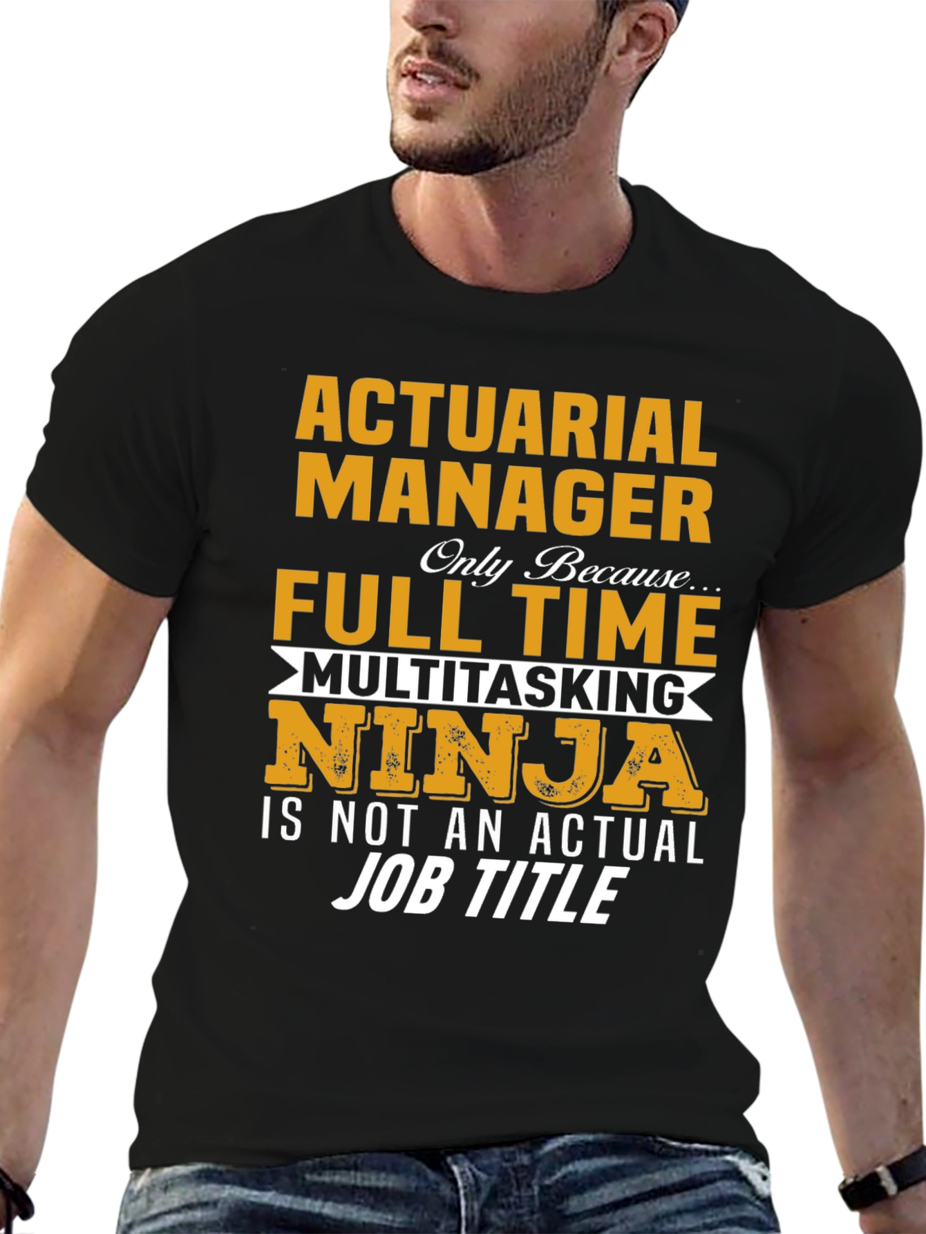 Actuarial Manager Full Time Multitasking Ninja T-Shirt