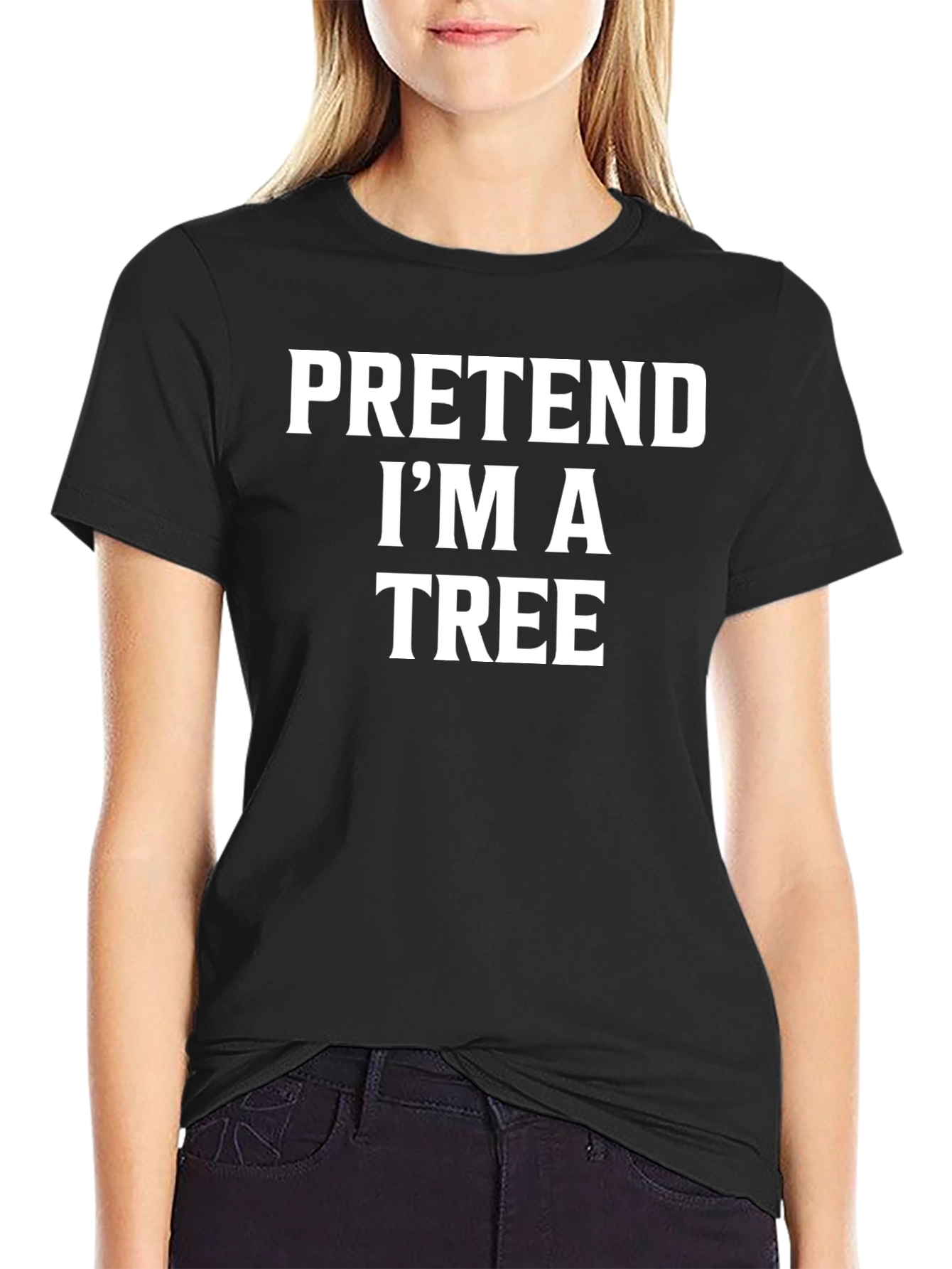 Pretend Im a Tree Funny Graphic T-Shirt