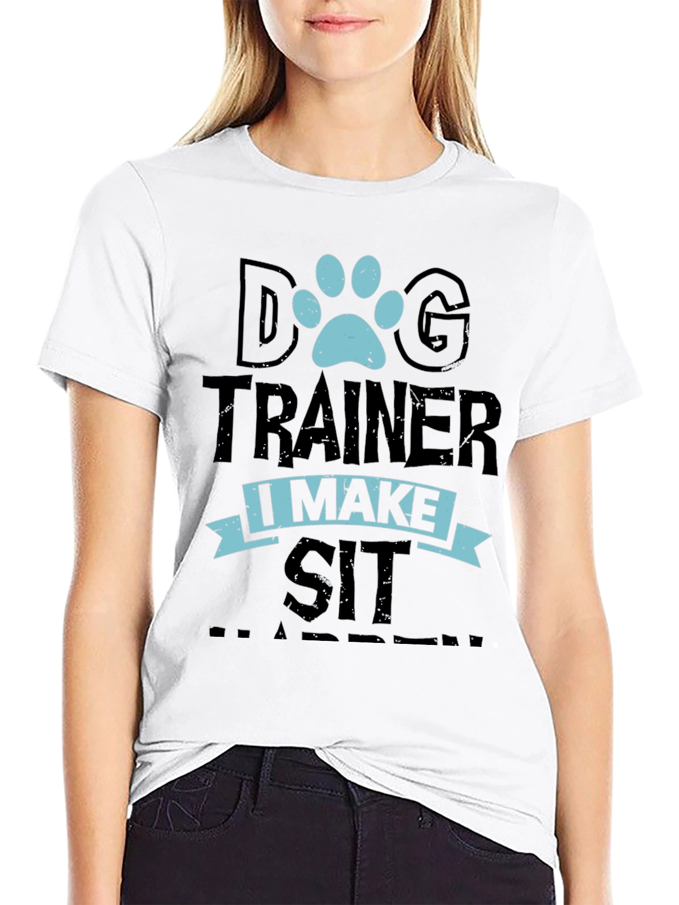 Dog Trainer T-Shirt - I Make Sit Happen Tee