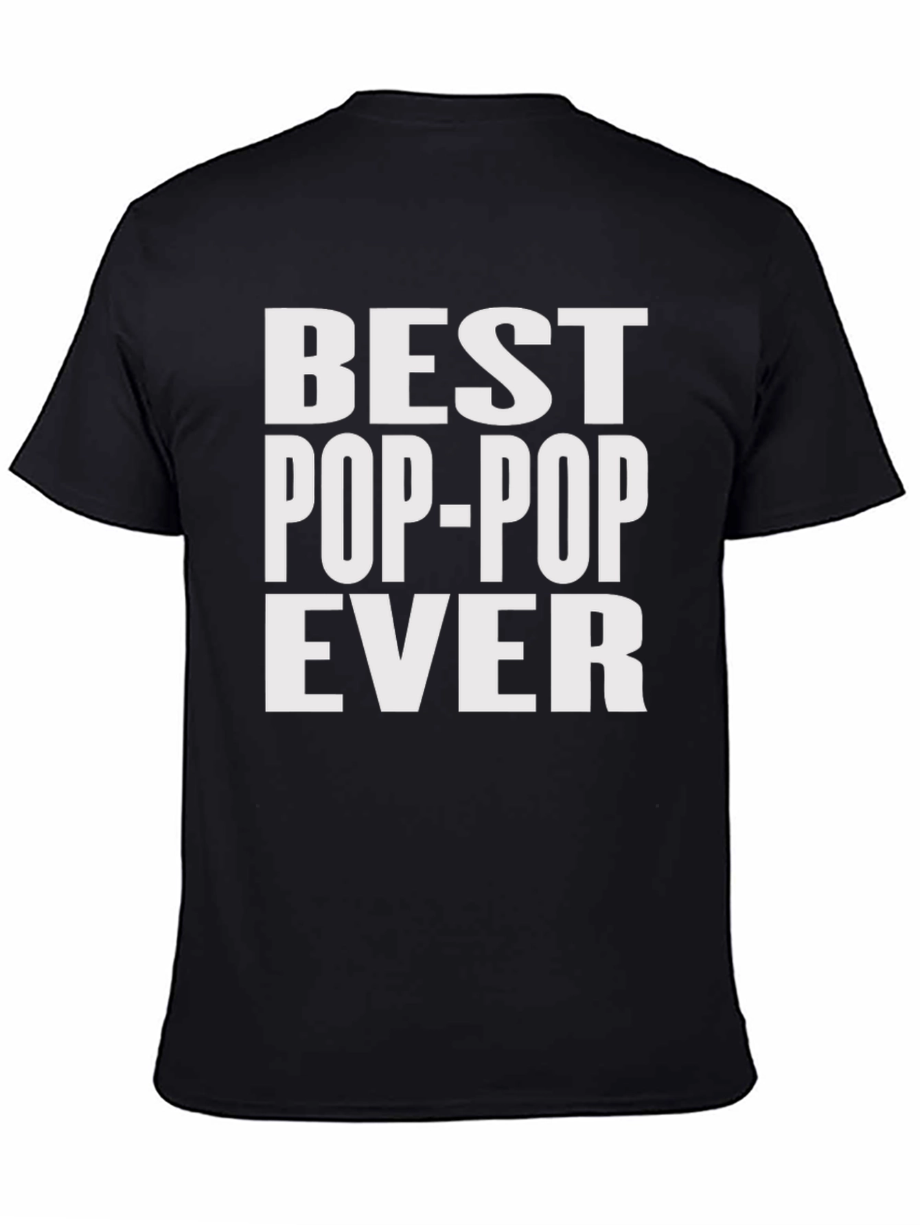 Best Pop-Pop Ever T-Shirt - Gift for Grandfather