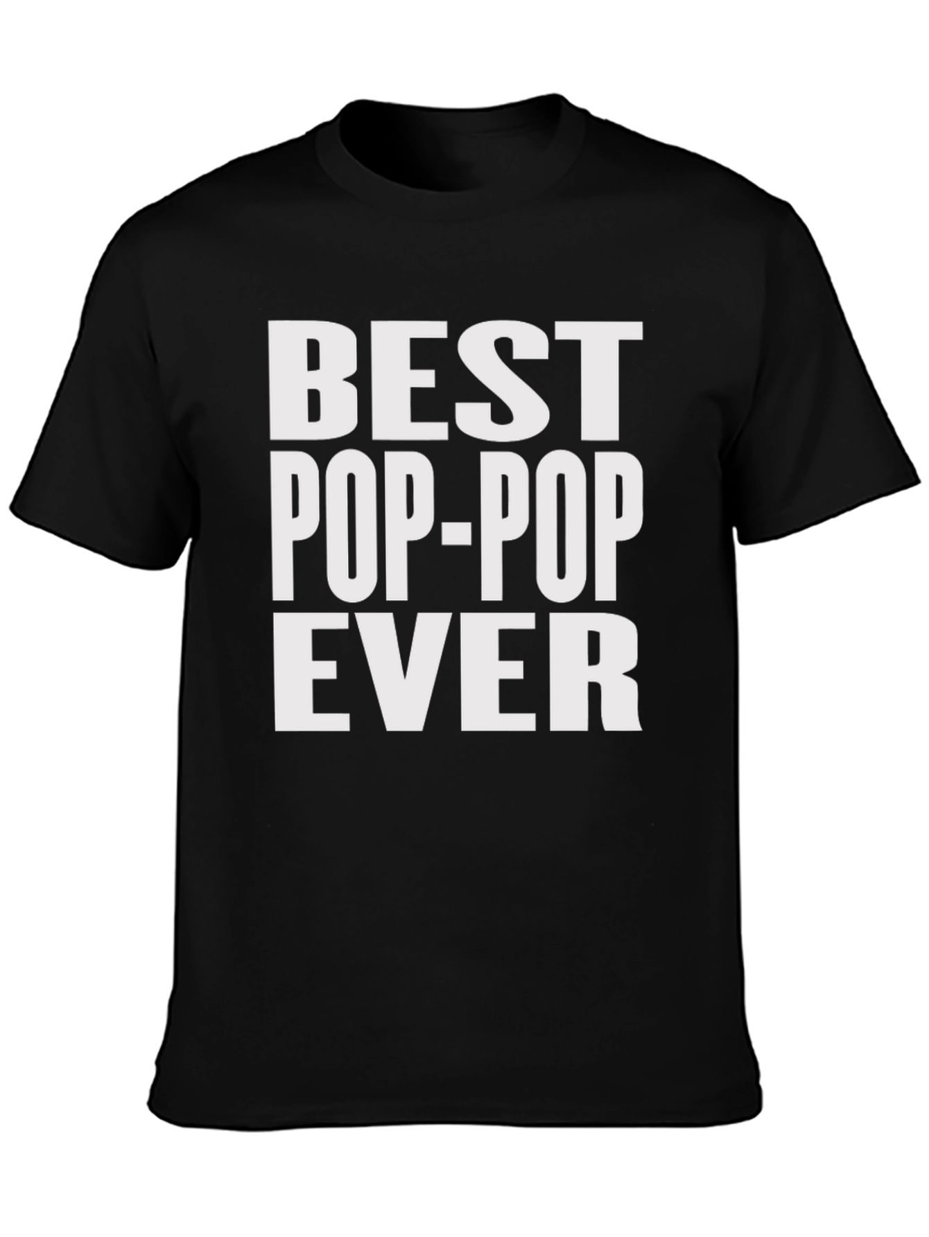 Best Pop-Pop Ever T-Shirt - Gift for Grandfather