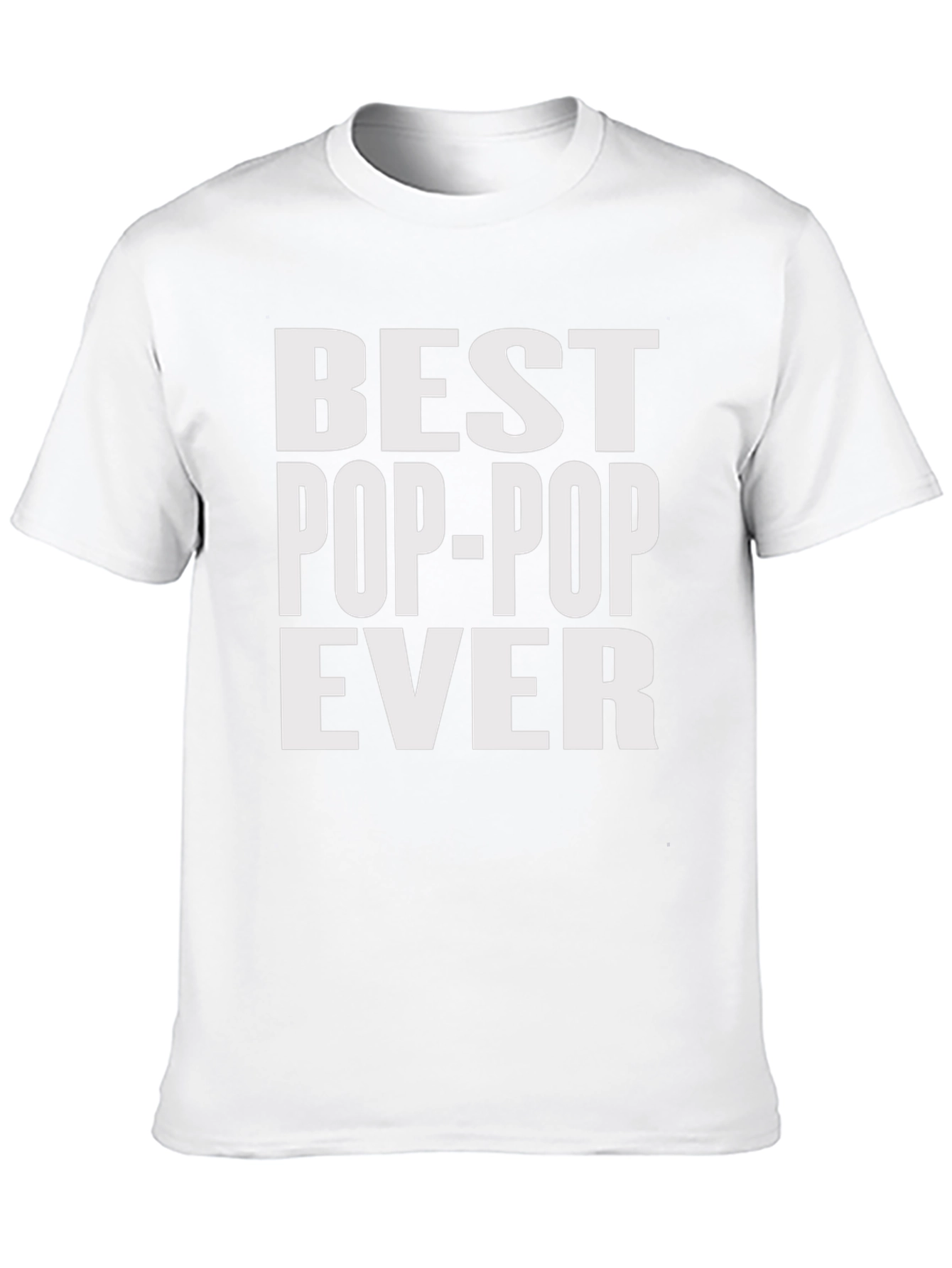 Best Pop-Pop Ever T-Shirt - Gift for Grandfather