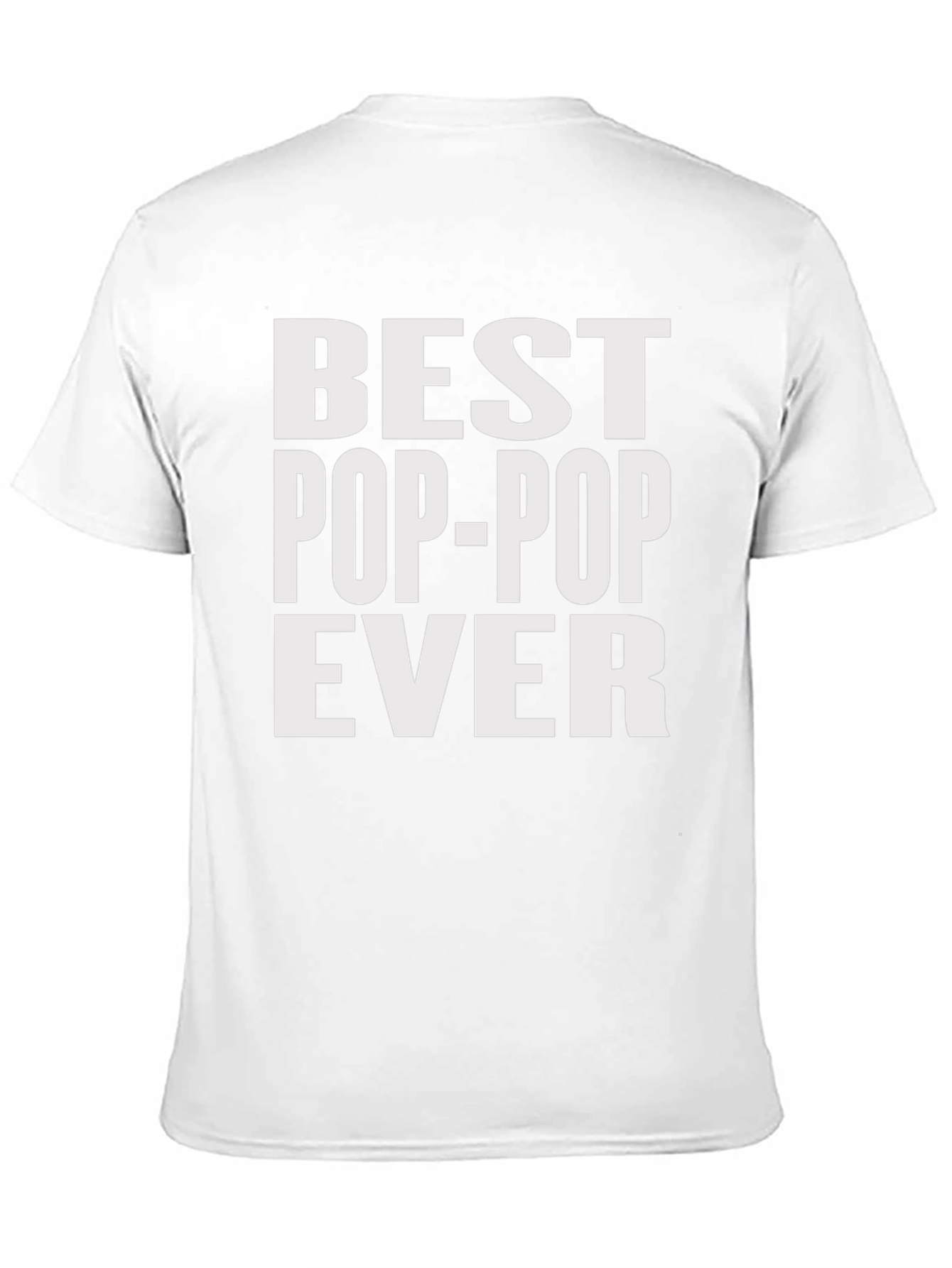 Best Pop-Pop Ever T-Shirt - Gift for Grandfather