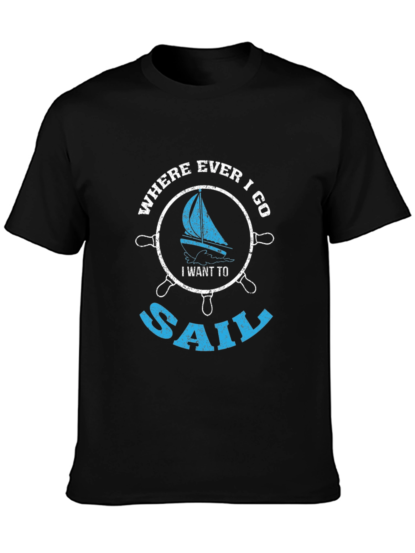 Sailing Graphic T-Shirt - Where Ever I Go