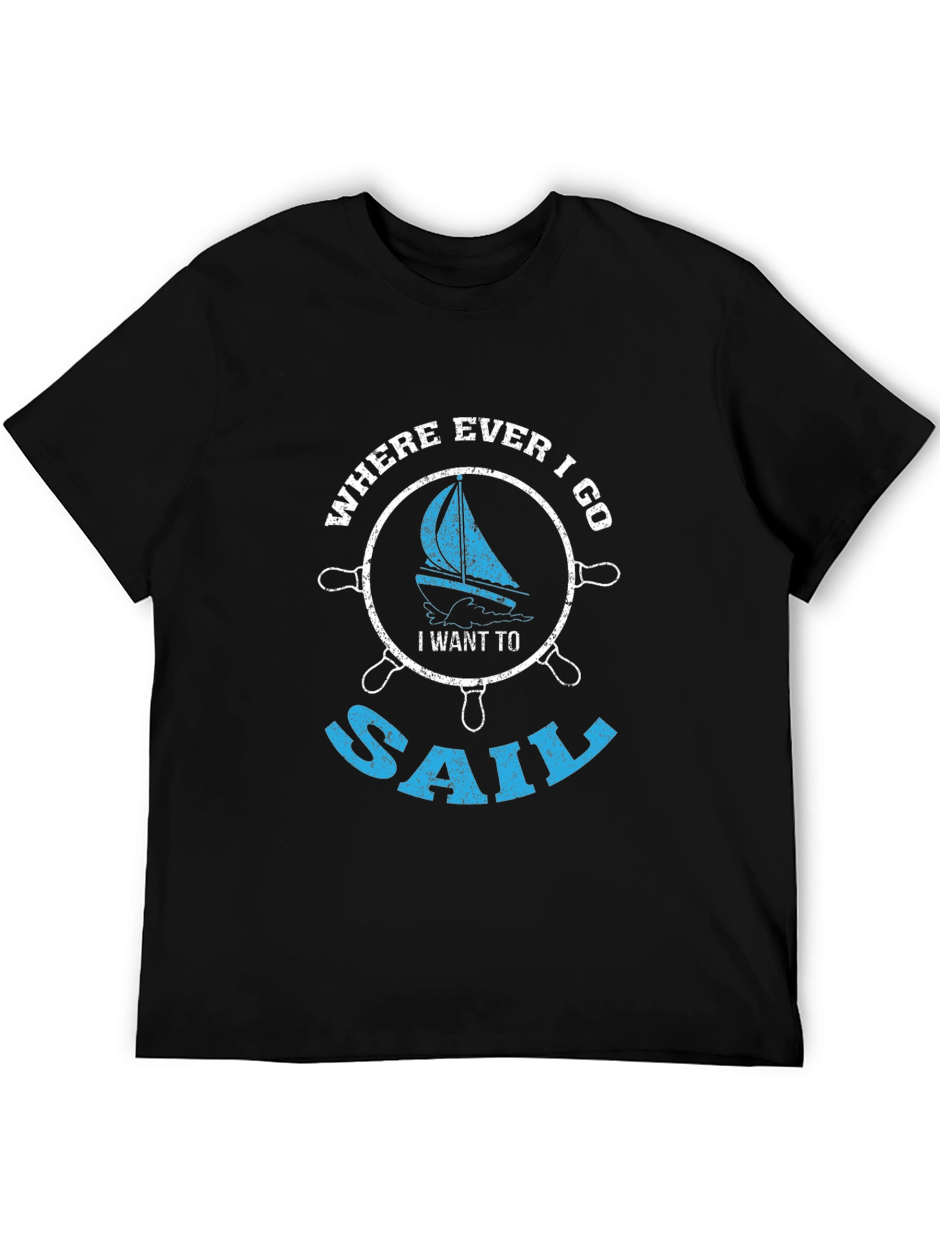 Sailing Graphic T-Shirt - Where Ever I Go
