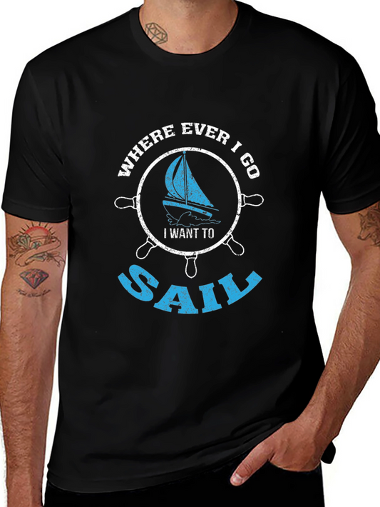Sailing Graphic T-Shirt - Where Ever I Go