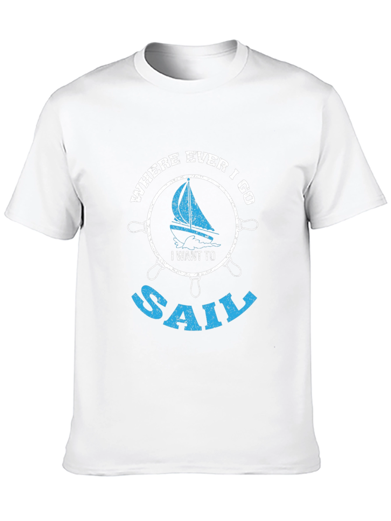 Sailing Graphic T-Shirt - Where Ever I Go