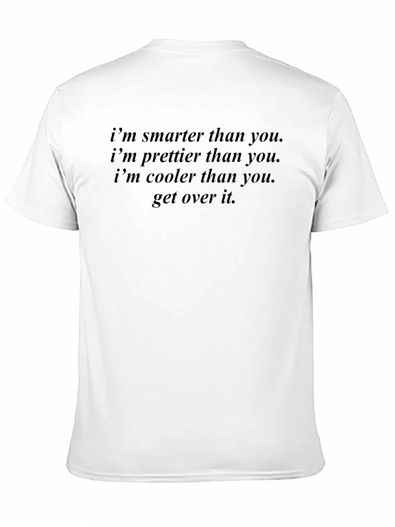 Smarter Prettier Cooler Black Graphic Tee