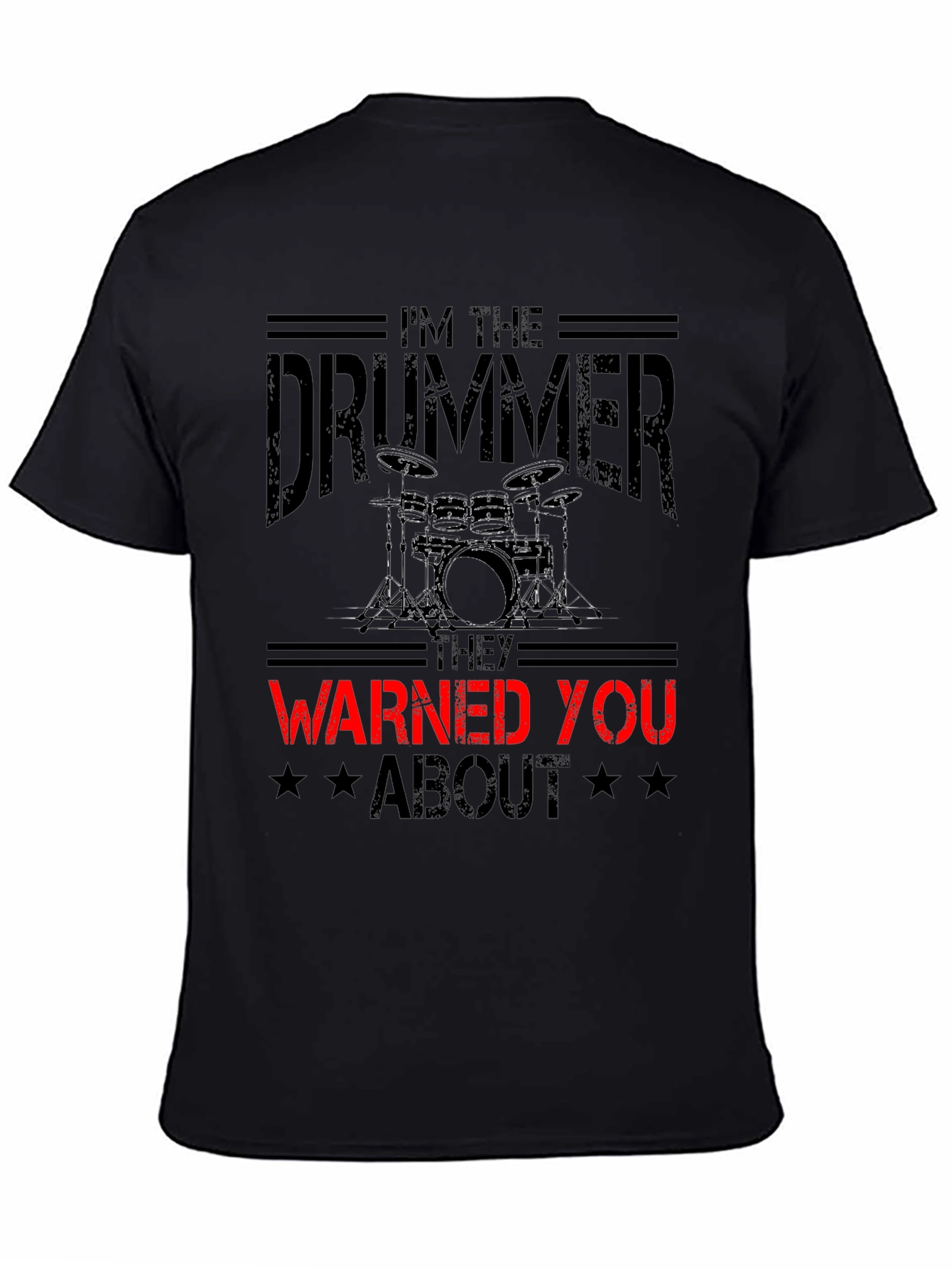 Im the Drummer T-Shirt