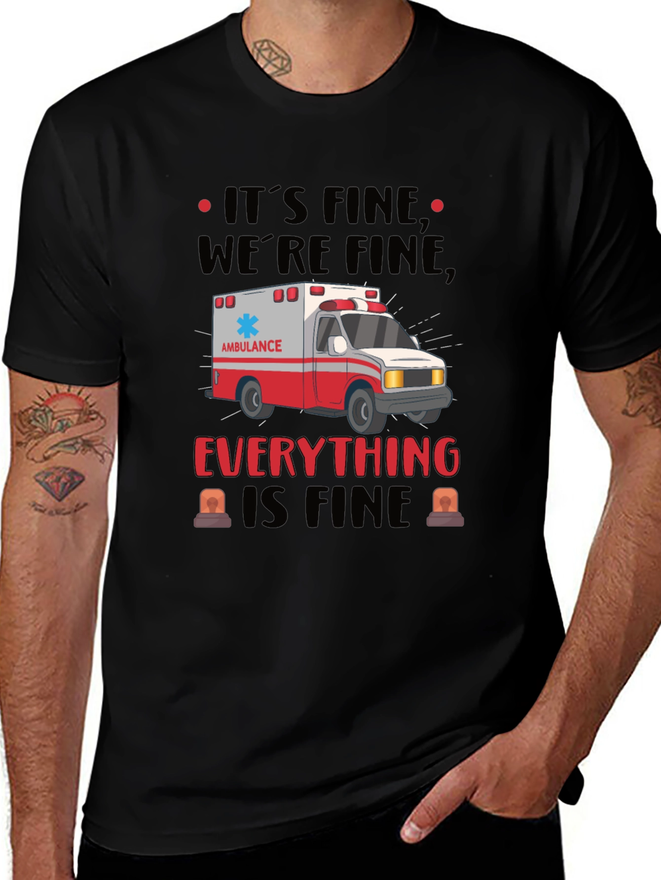 Its Fine Were Fine Ambulance Graphic T-Shirt