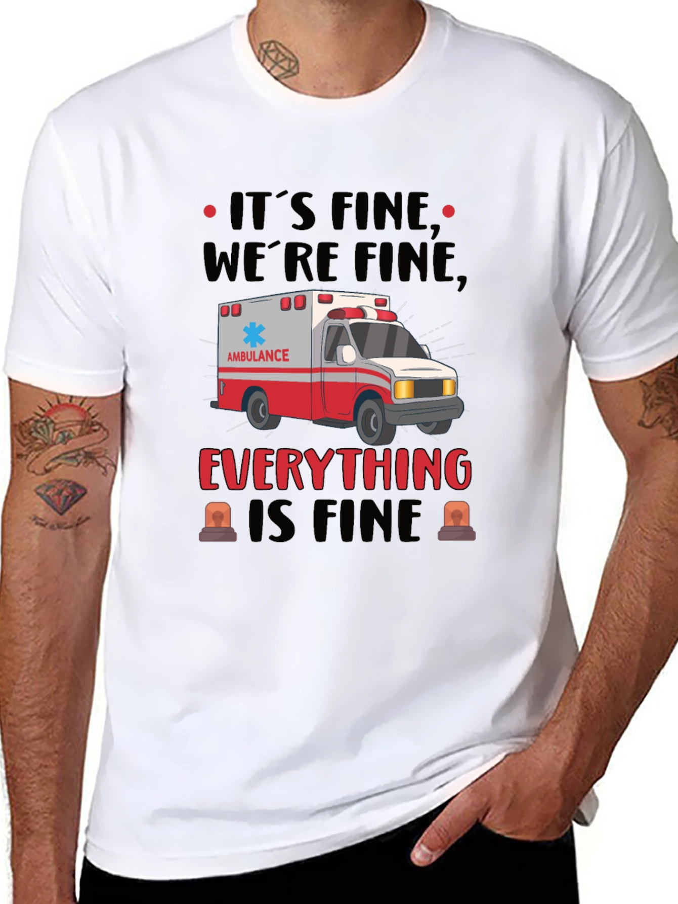 Its Fine Were Fine Ambulance Graphic T-Shirt