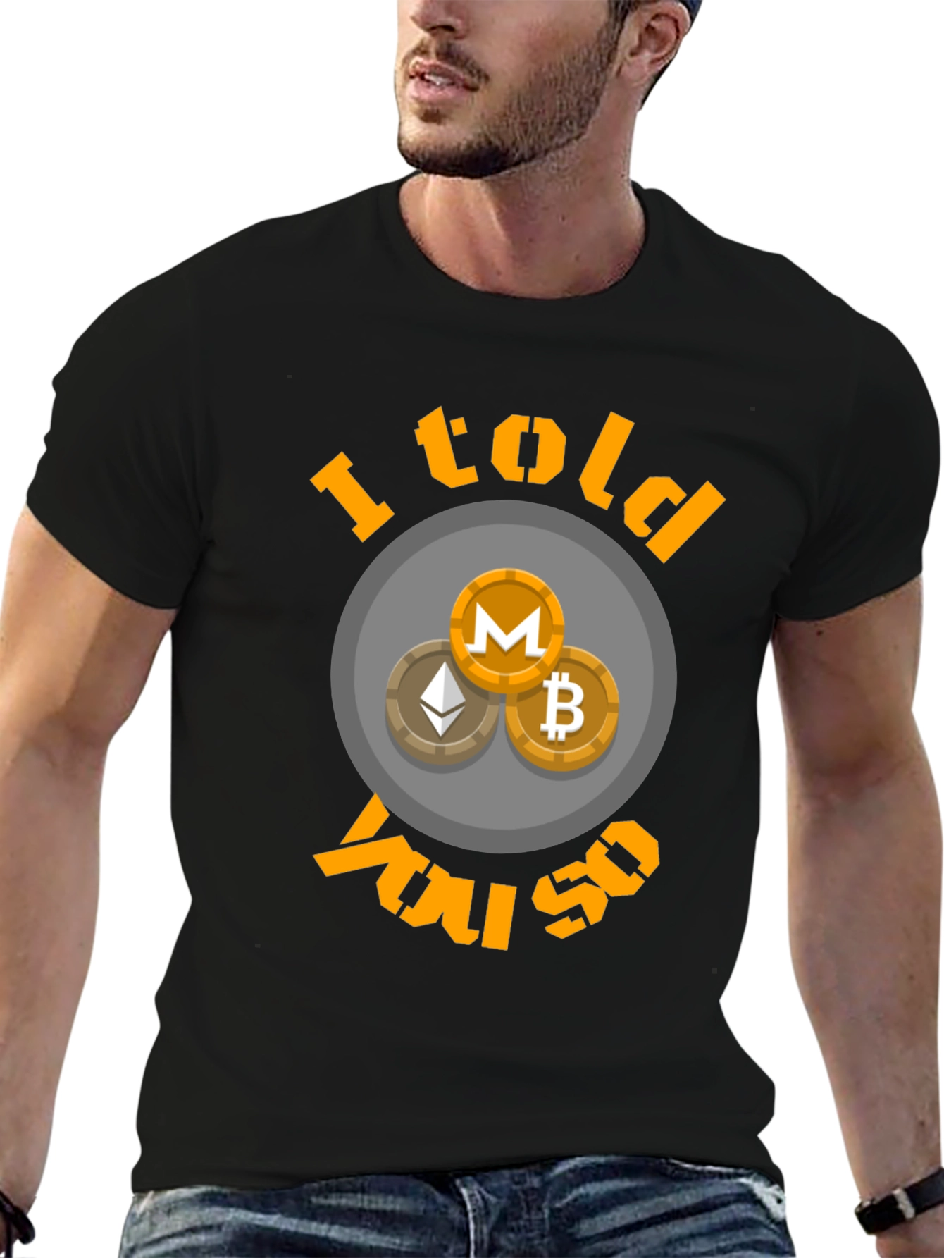 Crypto I Told You So T-Shirt Bitcoin Ethereum Monero