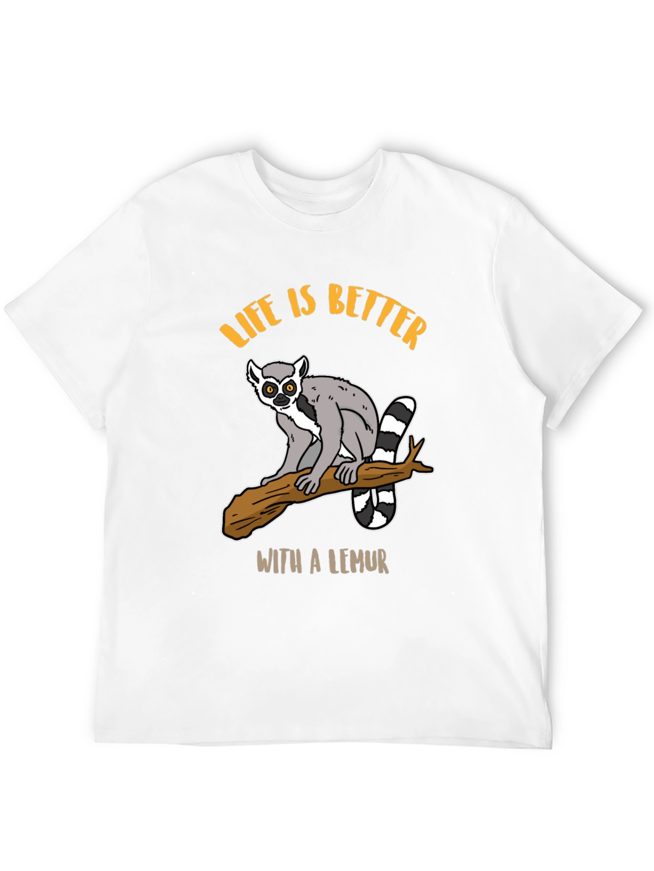 Life is Better with a Lemur Graphic Tee