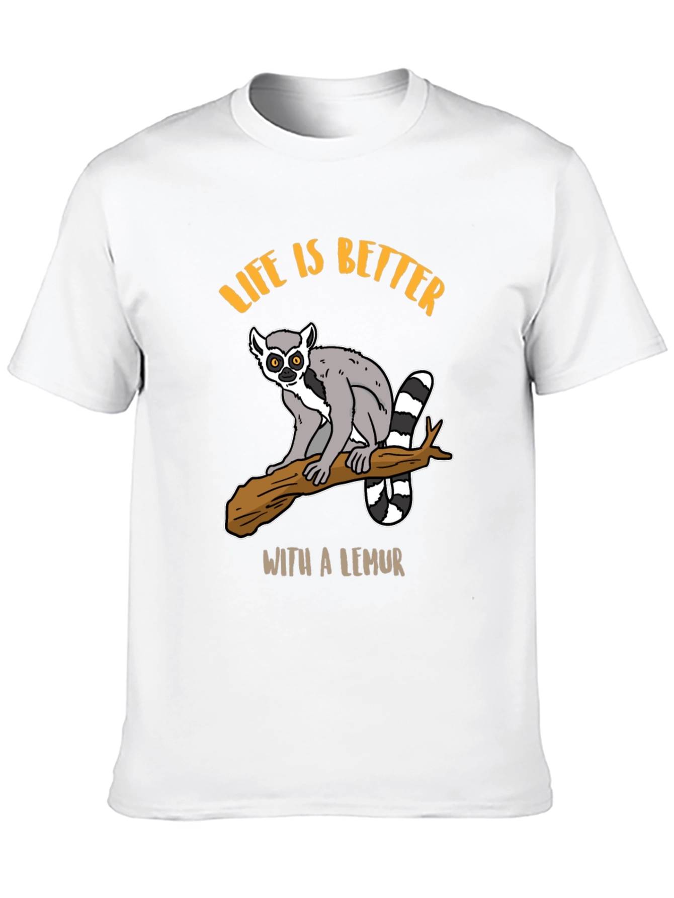 Life is Better with a Lemur Graphic Tee