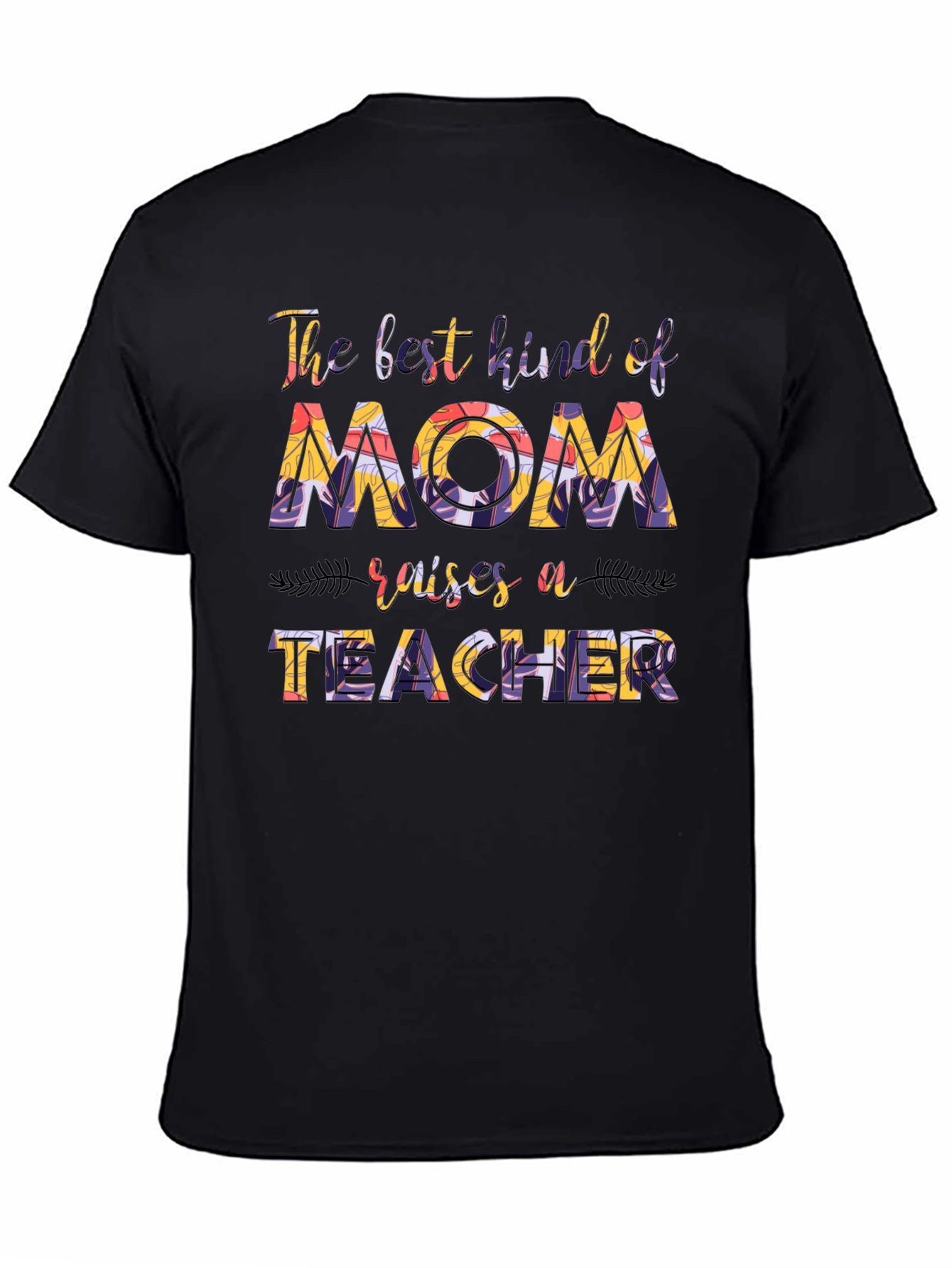 Best Mom Teacher T-Shirt