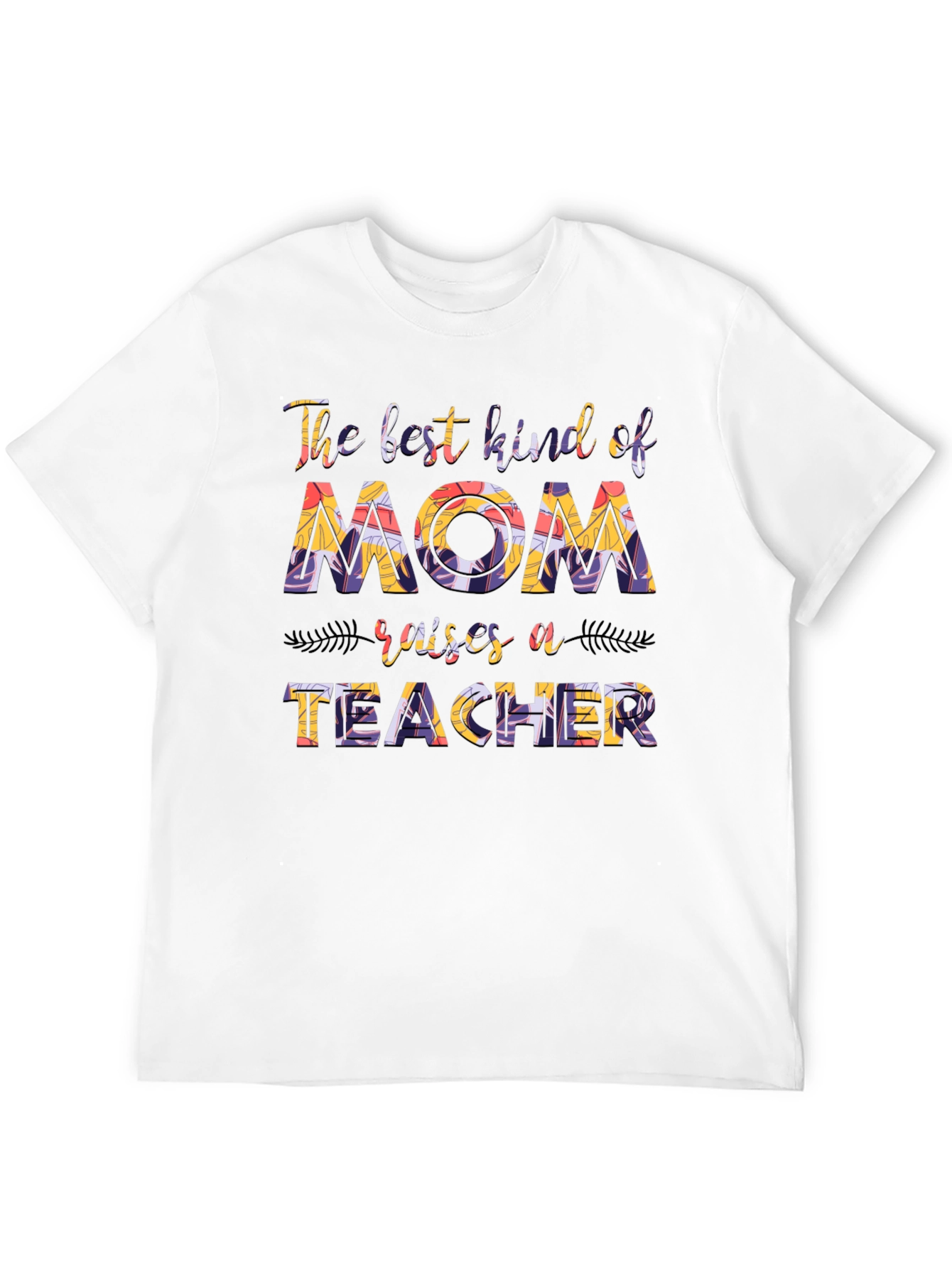 Best Mom Teacher T-Shirt