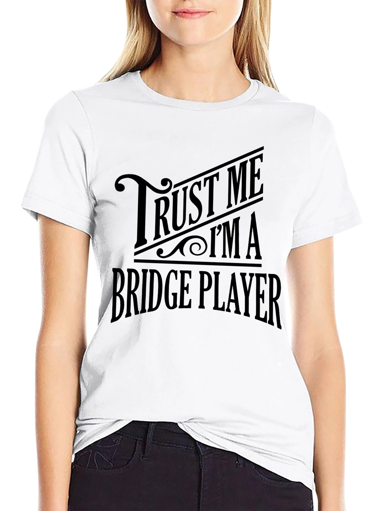 Trust Me Im a Bridge Player Black T-Shirt