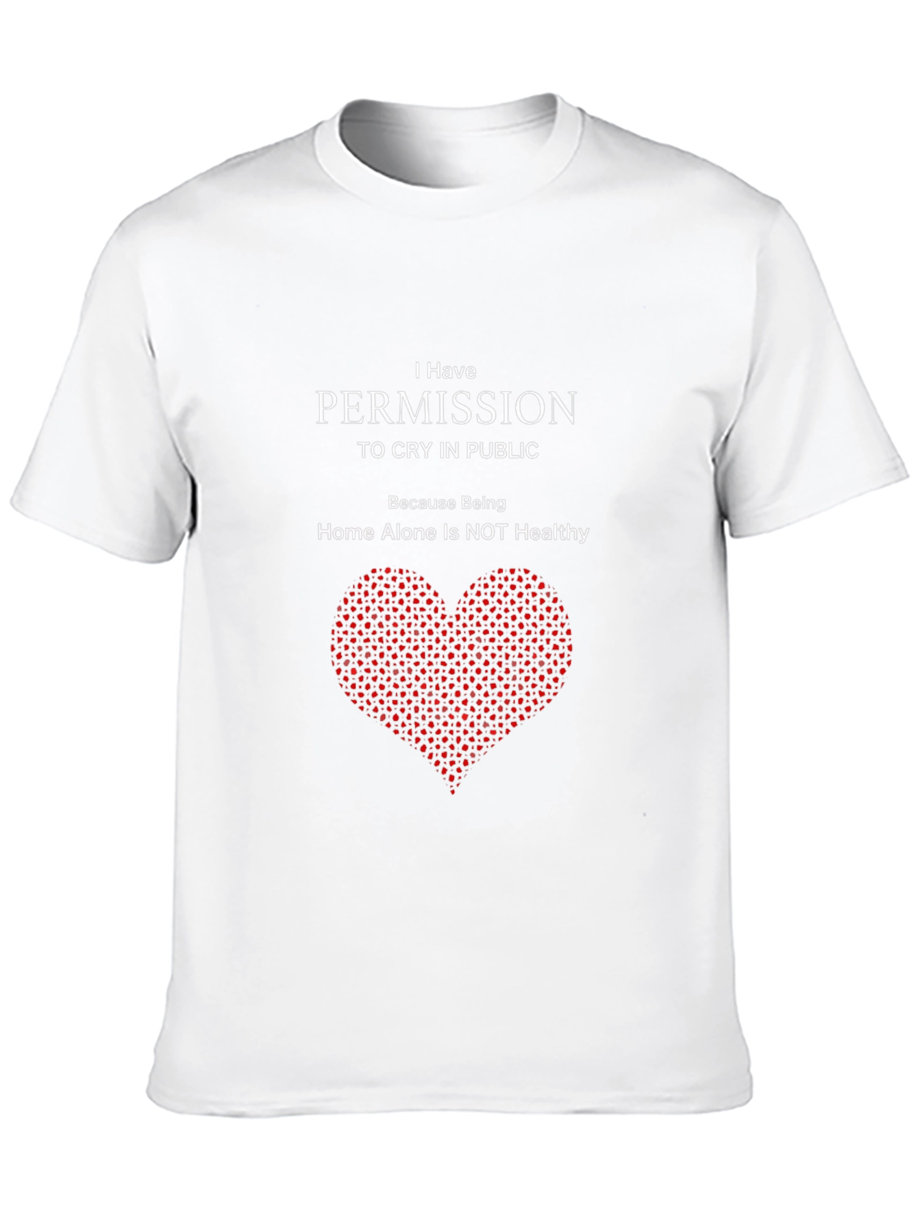 Permission to Cry in Public T-Shirt