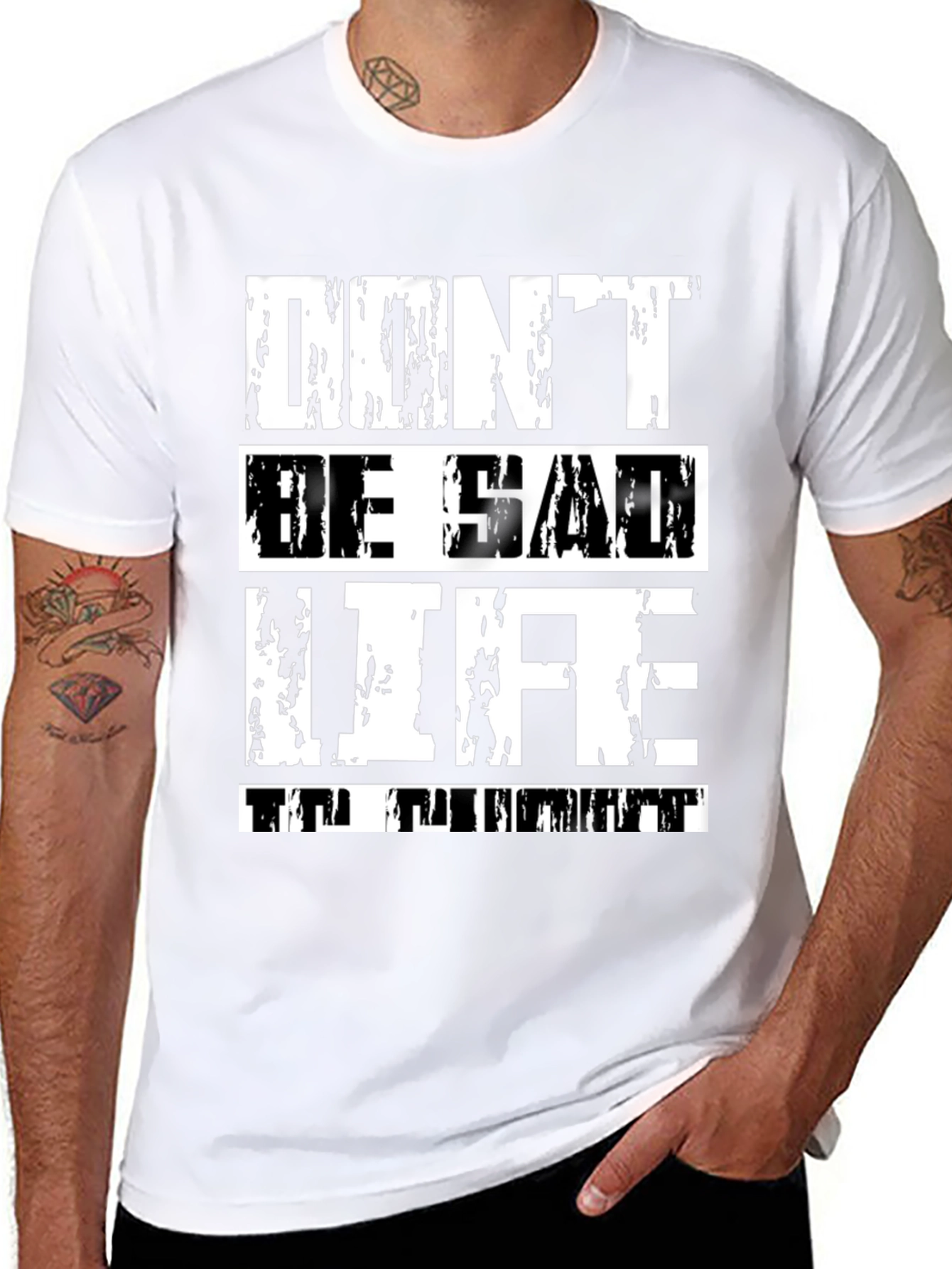 Dont Be Sad Life Is Great Graphic Tee