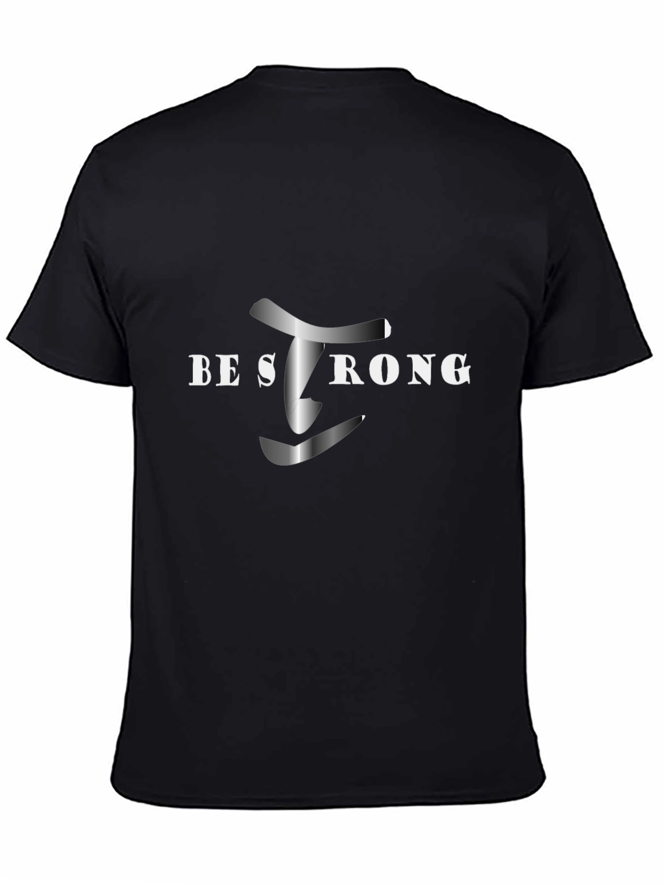 Be Strong Black Graphic Tee - Motivational Shirt